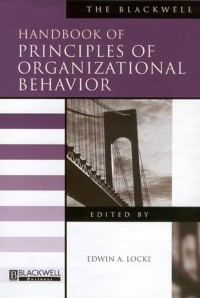 The Blackwell Handbook of Principles of
Organizational Behaviour