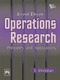 OPERATIONS RESEARCH : PRINCIPLES AND APPLICATIONS