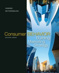 Consumer Behavior: Building Marketing Strategy