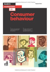 Basics Marketing: Consumer Behavior