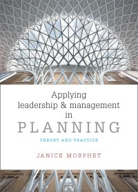 APPLYING LEADERSHIP AND MANAGEMENT IN PLANNING Theory and practice