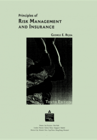 Principles of RISK MANAGEMNET AND INSURANCE