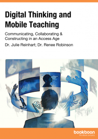 DIGITAL THINKING AND MOBILE TEACHING: COMMUNICATING, COLLABORATING AND CONSTRUCTING IN AN ACCESS AGE
