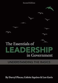 Essentials of Leadership in Government: Understanding the BASICS