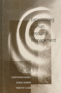 Experiencing Human Resource Management