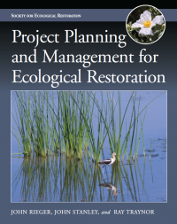 Project Planning and Management for Ecological Restoration