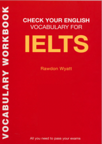 Check Your English Vocabulary for IELTS