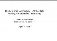 The Minimax Algorithm + Alpha-Beta Pruning + Constraint Technology