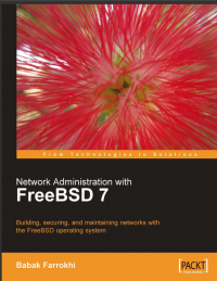 Network Administration with FreeBSD