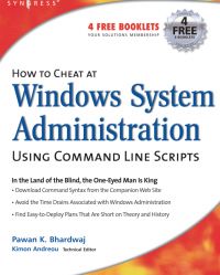 How to Cheat at Windows System Administration Using Command Line Scripts