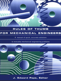 RULES OF THUMB FOR MECHANICAL ENGINEERS