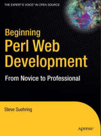 Beginning Web
Development with Perl
From Novice to Professional