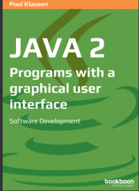 Java 2: Programs with a graphical user interface