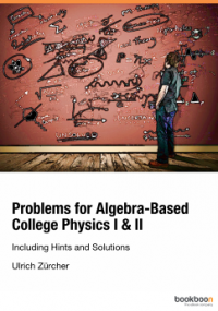 Problems for algebra-Based College Physics