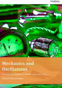 Mechanics and oscillations