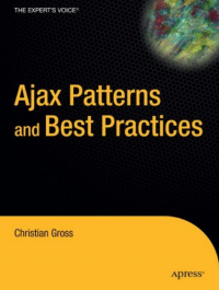 Ajax Patterns and 
Best Practices