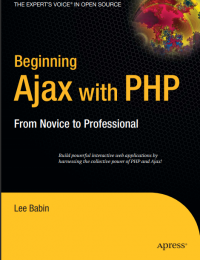 Beginning Ajax with PHP
From Novice to Professional