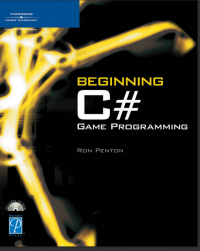 Beginning C#
Game Programming