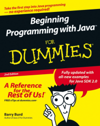 Beginning
Programming
with Java™
FOR
DUMmIES
