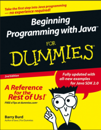 Beginning Programming with Java™ For Dummies®,