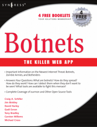 Botnets: The Killer Web App