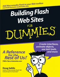 Building Flash® Web Sites For Dummies®