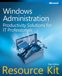 Windows administration productivity solutions for it professionals