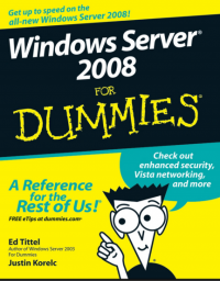 Windows Server®
2008
FOR
DUMmIES