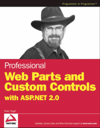 Web Parts and Custom Controls 
with ASP.NET 2.0