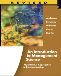 MANAGEMENT
 SCIENCE:
 Quantitative Approaches to Decision
 Making