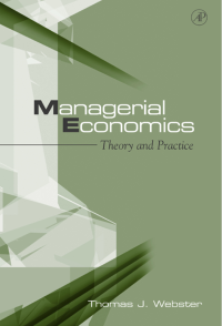 Managerial
 Economics: Theory and Practice