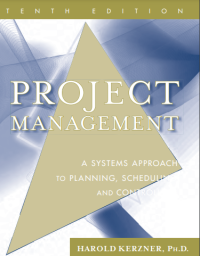 Project Management: A Systems Approach to Planning, Scheduling, and Controlling