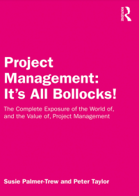 Project Management: It’s All Bollocks!