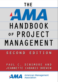 The AMA Handbook of Project Management,