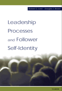 Leadership Processes and Follower Self-Identity