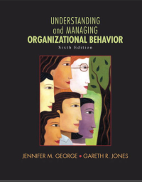 Understanding 
and Managing
 Organizational
 Behavior