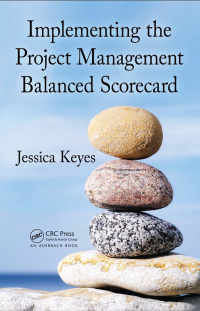 Implementing the
 Project Management
 Balanced Scorecard