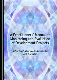 A Practitioners’ 
Manual on Monitoring 
and Evaluation of 
Development Projects