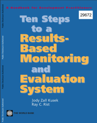 Ten Steps
 to a
 Results-Based 
Monitoring 
and
 Evaluation
 System