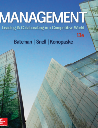 MANAGEMENT: LEADING & COLLABORATING IN A COMPETITIVE WORLD