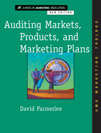 Auditing Markets, Products, and Marketing Plans