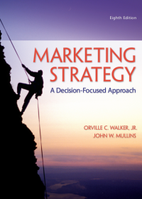 MARKETING STRATEGY: A DECISION-FOCUSED APPROACH