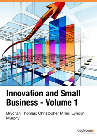 INNOVATION AND SMALL BUSINESS – VOLUME 1