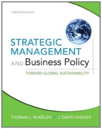 Strategic Management and Business Policy: Toward Global Sustainability