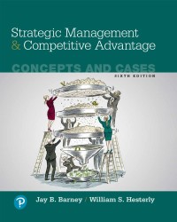 Strategic management and competitive advantage: concepts and cases