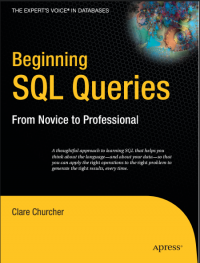 Beginning SQL Queries
From Novice to Professional