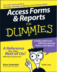 Access Forms & Reports For Dummies