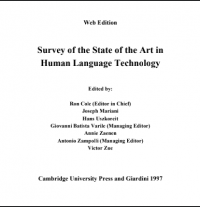 Survey of the State of the Art in
Human Language Technology