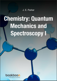 Chemistry: Quantum mechanics and spectroscopy