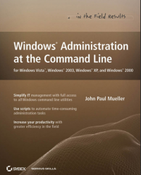 Windows®
 Administration 
at the Command Line